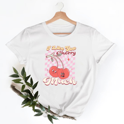 i like you cherry much shirt, latte valentine shirt, valentines day shirts, cute valentine shirt, valentines day gift