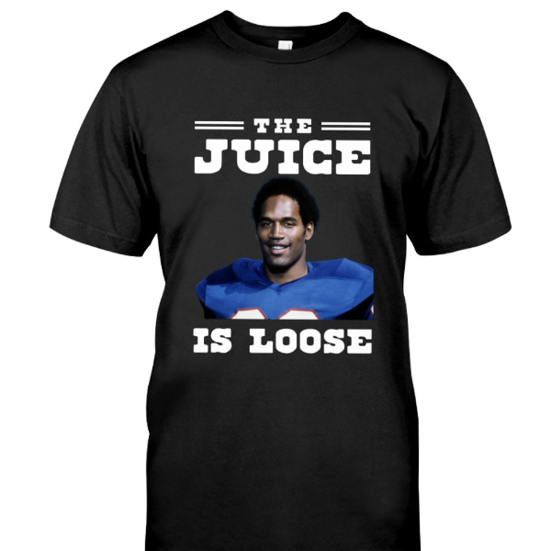 Rip Oj Simpson The Juice Is Loose T-Shirt.jpg