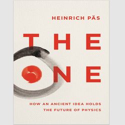 The One: How an Ancient Idea Holds the Future of Physics PDF ebook