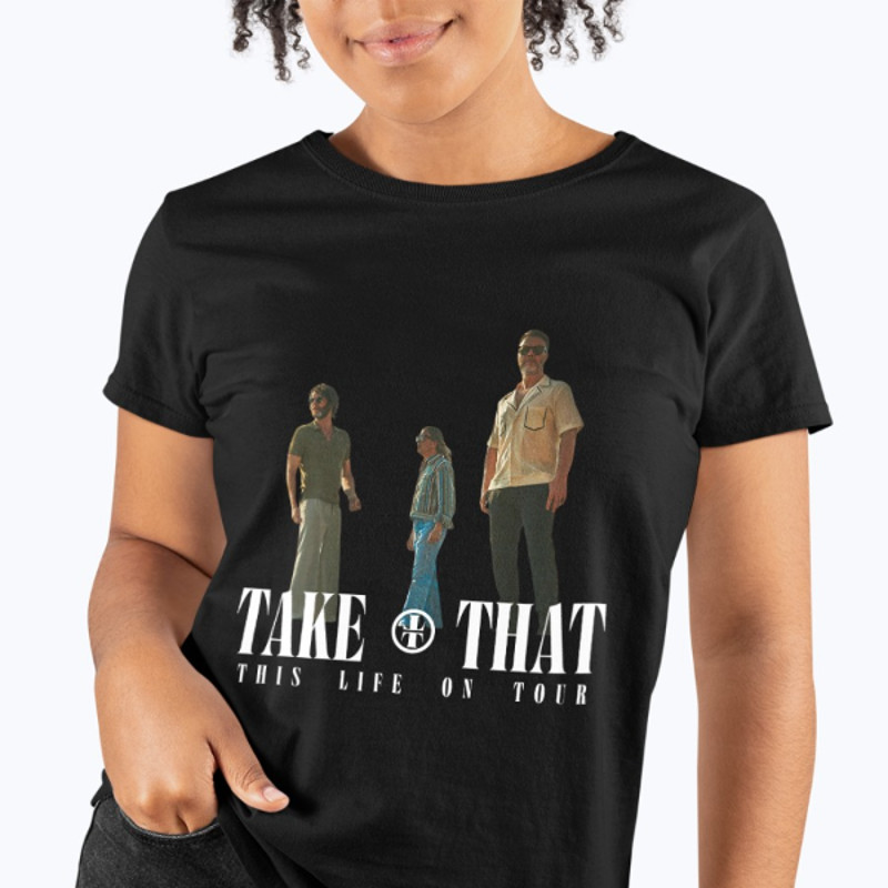Take That This Life on Tour 2024 Graphic Shirt, Take That Band Fan Gift, Take That Tour Shirt.jpg
