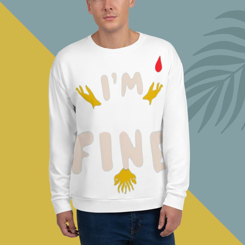 Im fine everythings fine but im, quote I am fine retro i'm fine vector im fine fashion я в порядке je vais bien Unisex Sweatshirt