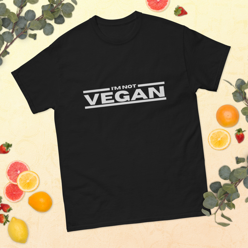 I'm NOT Vegan T-shirt