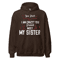 Gildan Unisex Heavy Blend Hoodie - You think I am crazy You should meet my sister