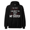 Gildan Unisex Heavy Blend Hoodie - You think I am crazy You should meet my sister