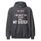 Gildan Unisex Heavy Blend Hoodie - You think I am crazy You should meet my sister