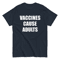 Vaccines Cause Adults Men's Classic Tee
