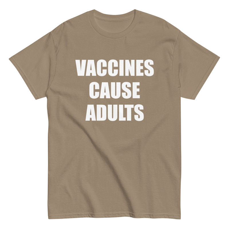 Vaccines Cause Adults Men's Classic Tee
