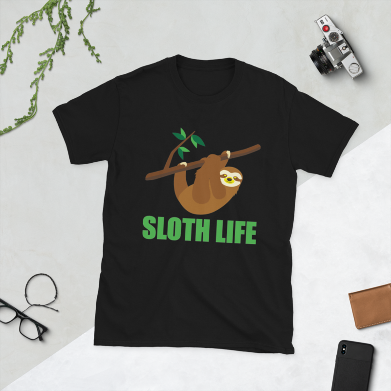 sloth life, funny sloth Short-Sleeve Unisex T-Shirt