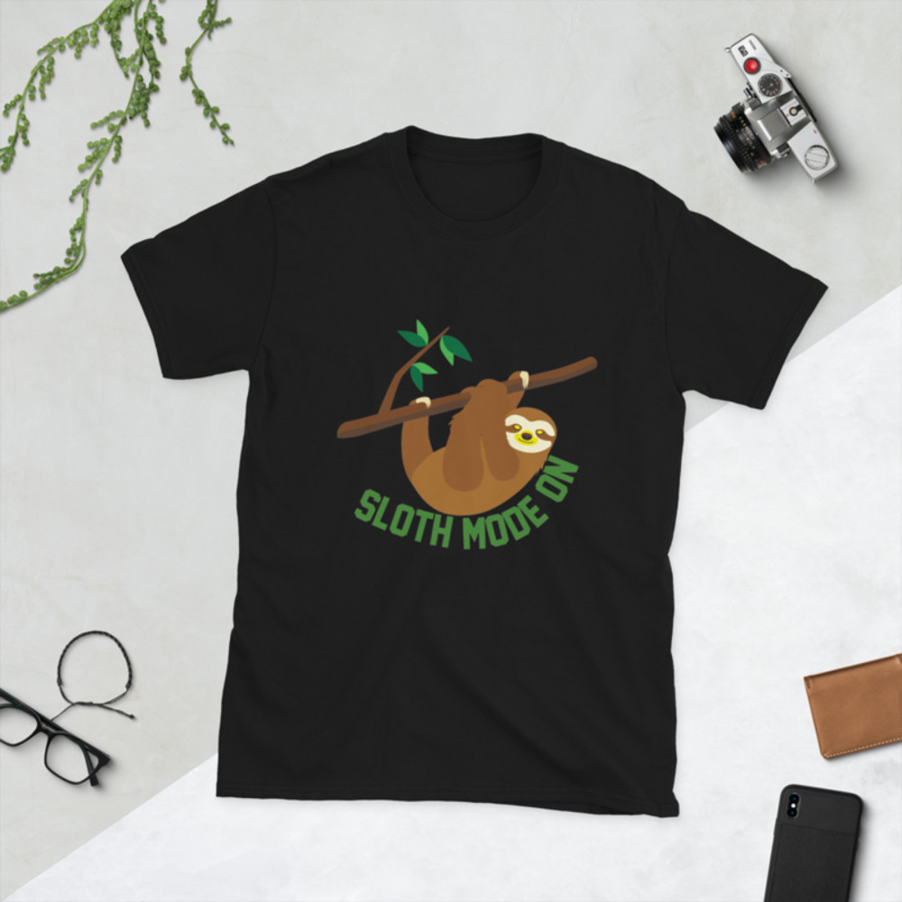 sloth mode on, funny sloth Short-Sleeve Unisex T-Shirt