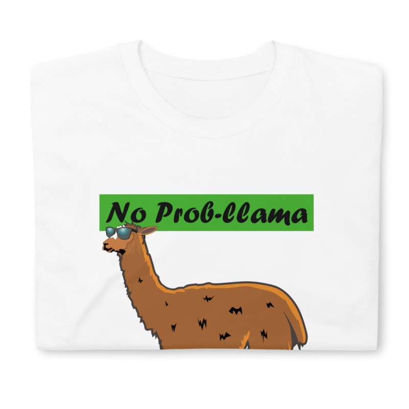 No Prob-Llama Funny Alpaca Llamas Short-Sleeve Unisex T-Shirt