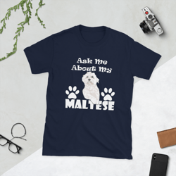ask me about my maltese t-shirt short-sleeve unisex t-shirt