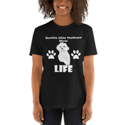 rocking this maltese mom life short-sleeve unisex t-shirt