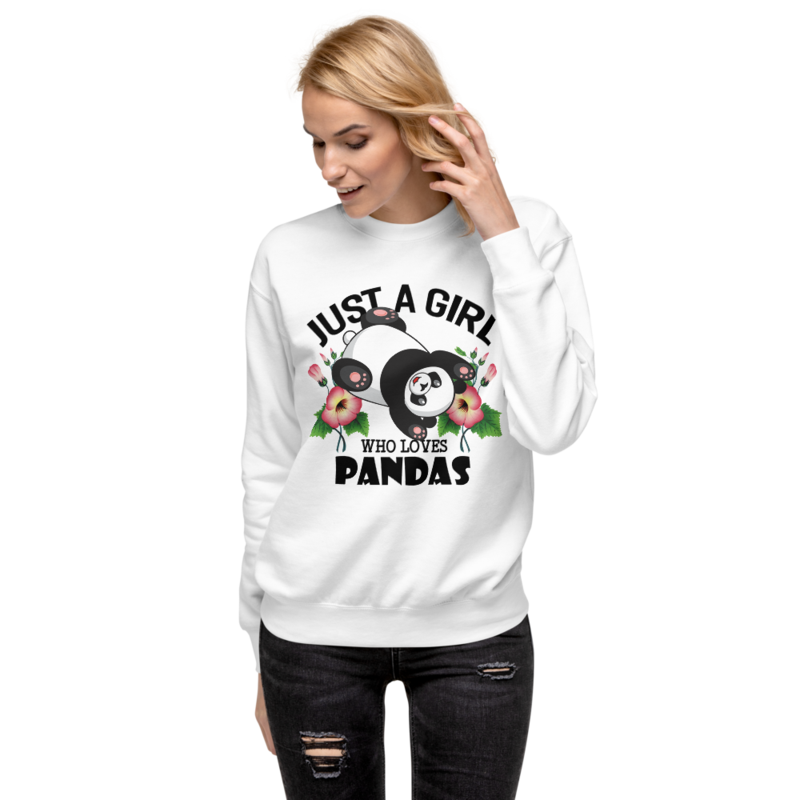 just a girl who loves Panda Unisex Premium Sweatshirt
