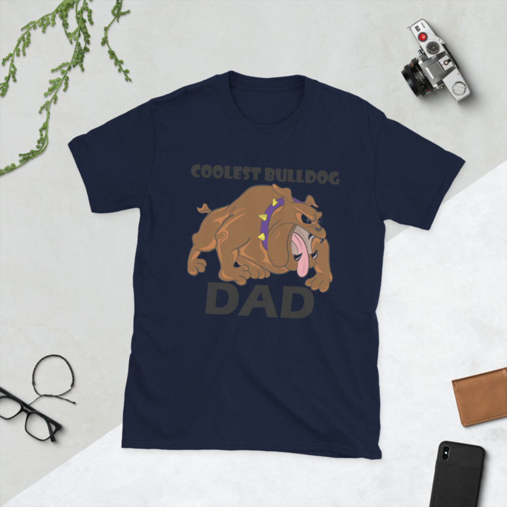 Coolest Bulldog Dad Funny Bulldog Dog Lover Gift Short-Sleeve Unisex T-Shirt