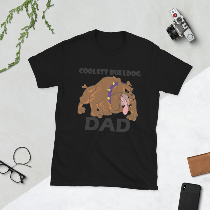 Coolest Bulldog Dad Funny Bulldog Dog Lover Gift Short-Sleeve Unisex T-Shirt