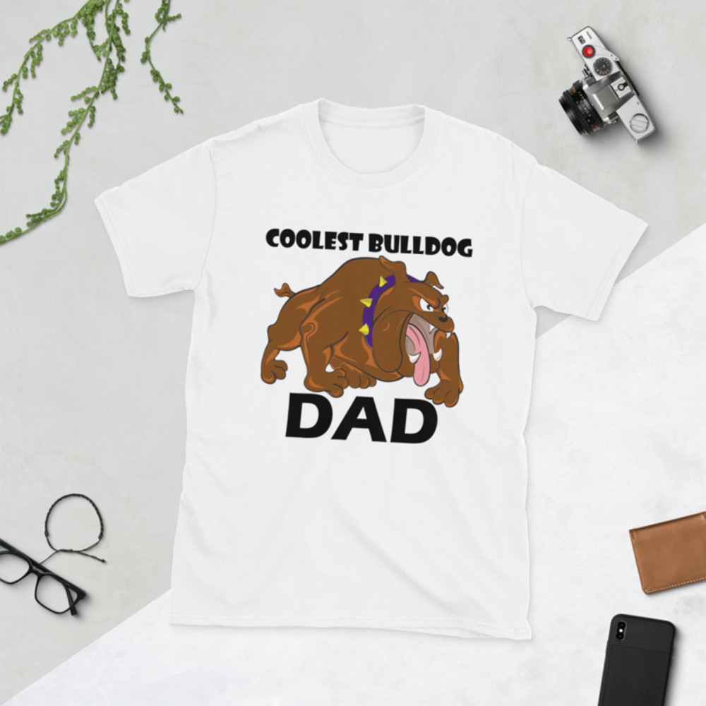 Coolest Bulldog Dad Funny Bulldog Dog Lover Gift Short-Sleeve Unisex T-Shirt