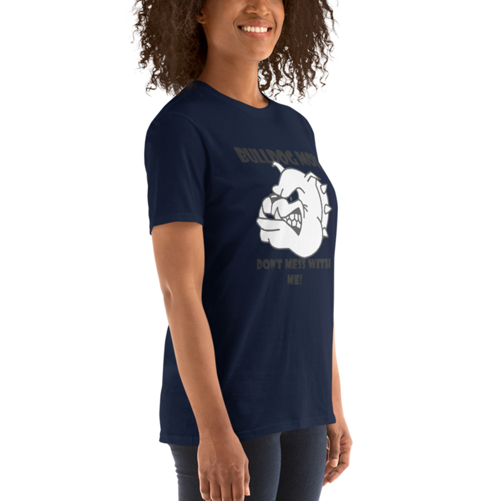 bulldog mom don't mess with me Short-Sleeve Unisex T-Shirt