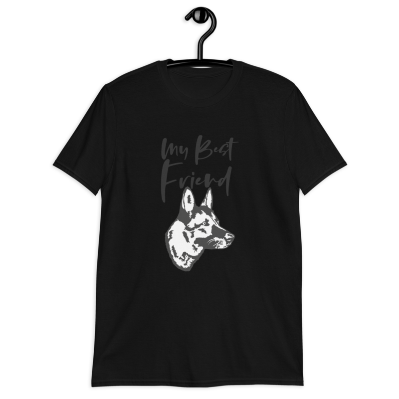 My Best Friend Is A German Shepherd T-Shirt Short-Sleeve Unisex T-Shirt