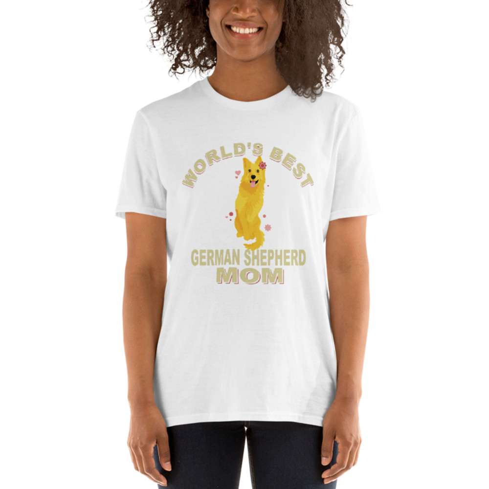World's Best German Shepherd mom Dog Owner Shirt Short-Sleeve Unisex T-Shirt