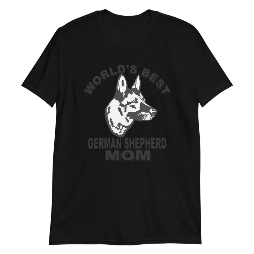World's Best German Shepherd mom Dog Owner Shirt Short-Sleeve Unisex T-Shirt