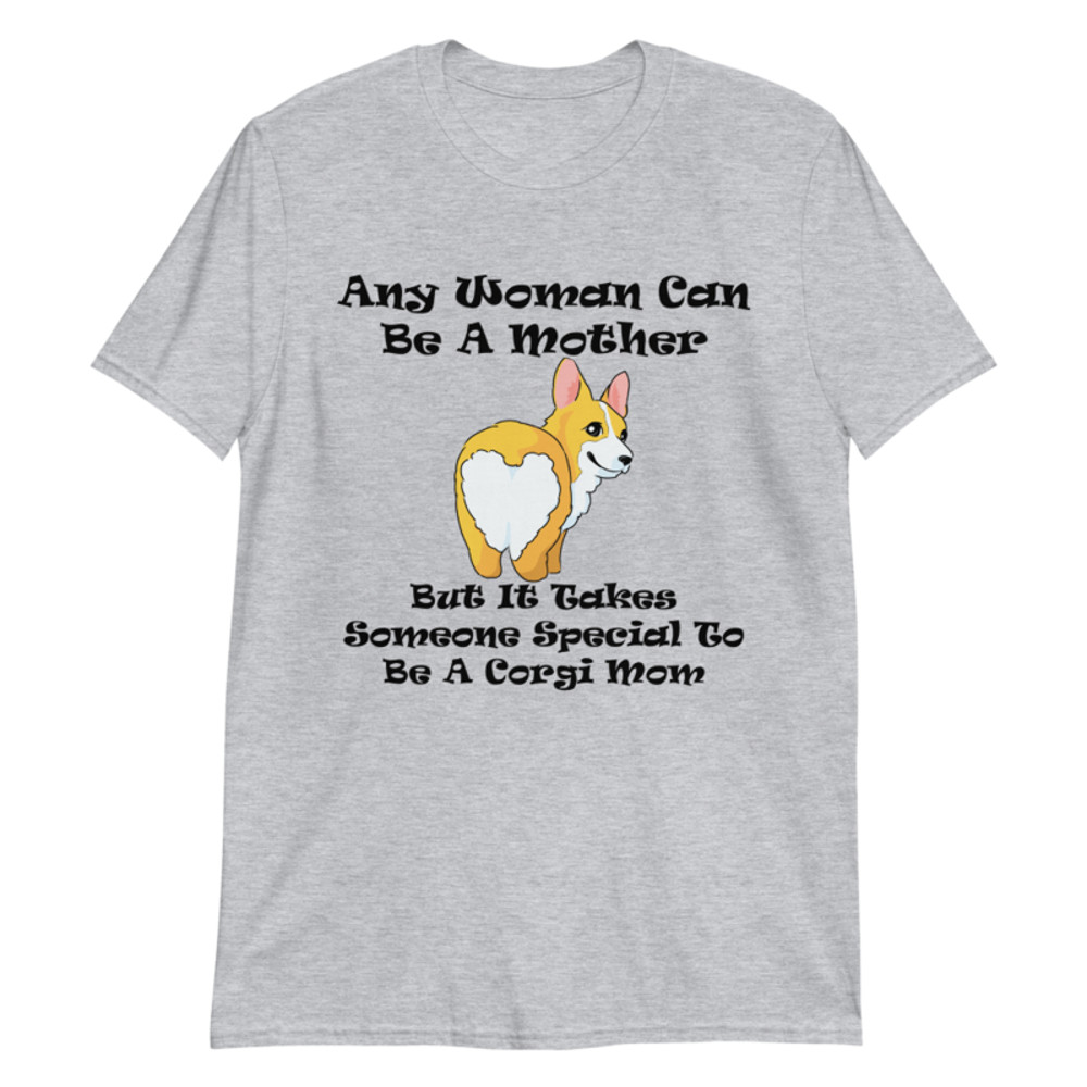 Any Woman Can Be A Mother But It Takes Someone Special To Be A Cori Mom Short-Sleeve Unisex T-Shirt
