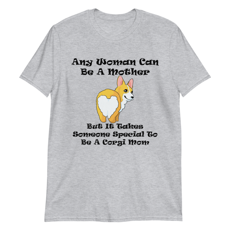 Any Woman Can Be A Mother But It Takes Someone Special To Be A Cori Mom Short-Sleeve Unisex T-Shirt