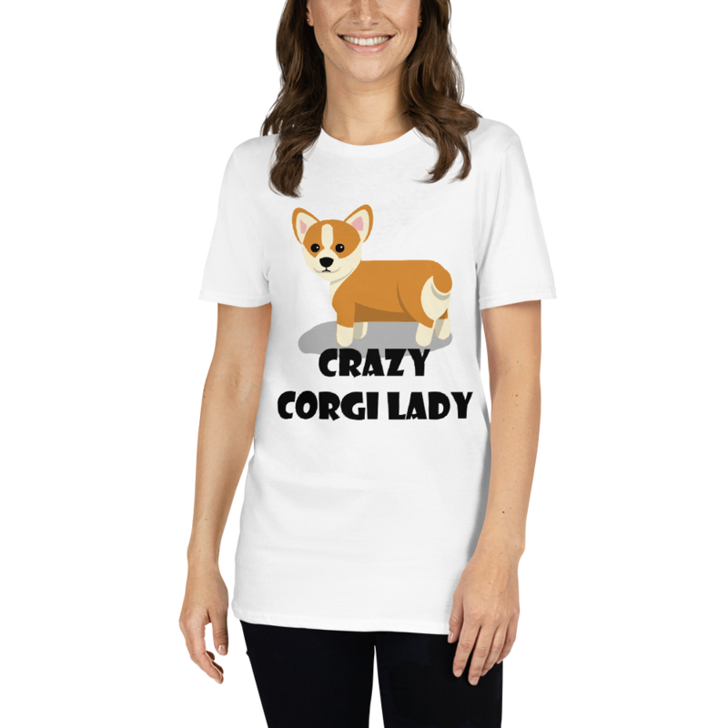 crazy Corgi lady Short-Sleeve Unisex T-Shirt