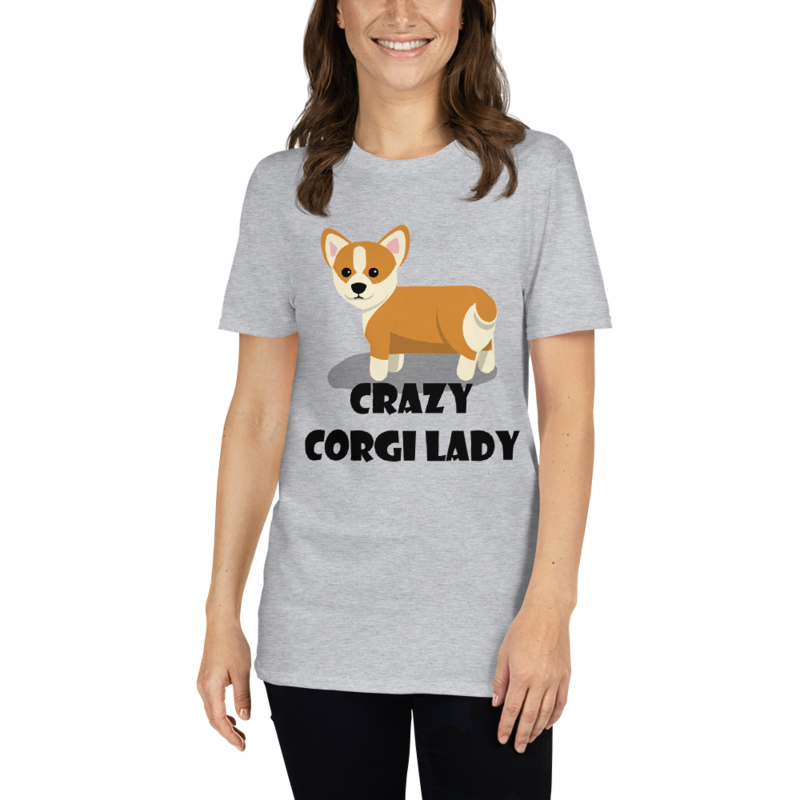 crazy Corgi lady Short-Sleeve Unisex T-Shirt