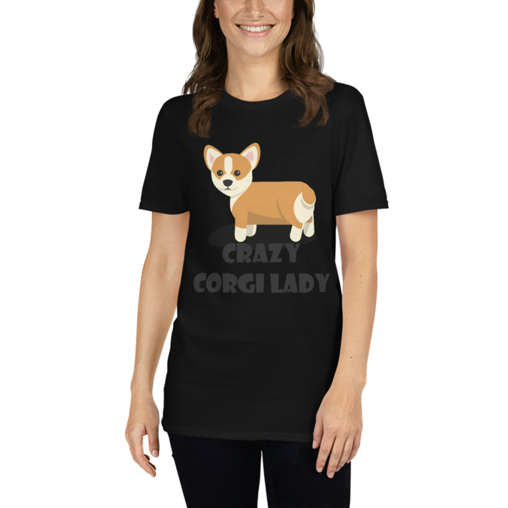 crazy Corgi lady Short-Sleeve Unisex T-Shirt