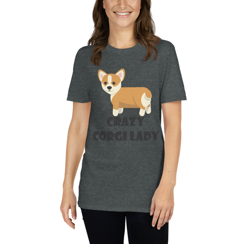 crazy Corgi lady Short-Sleeve Unisex T-Shirt