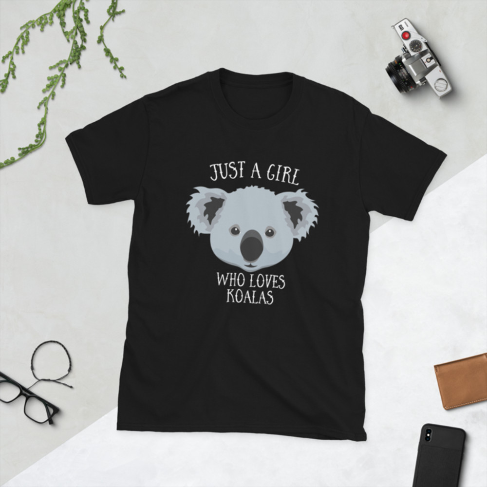 Just a Girl Who Loves Koala: Perfect Koala Lover Gift For Girl.Short-Sleeve Unisex T-Shirt