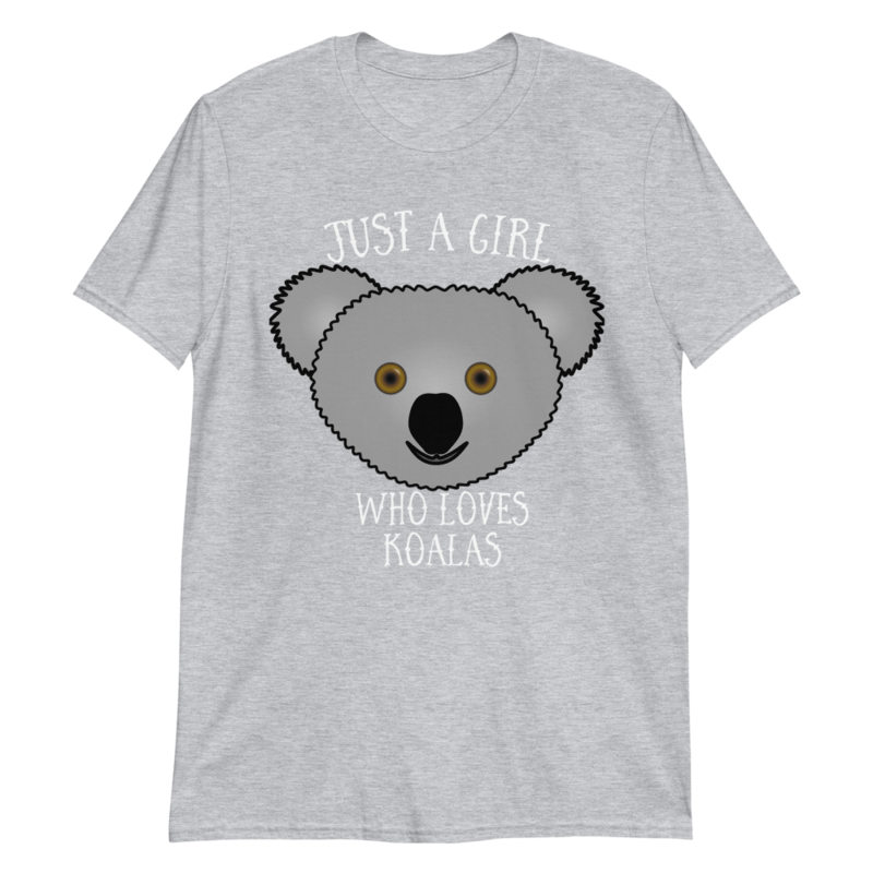 Just a Girl Who Loves Koala: Perfect Koala Lover Gift For Girl.Short-Sleeve Unisex T-Shirt