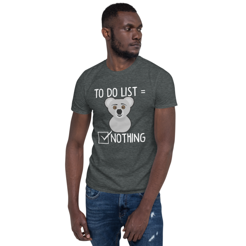 Koala To Do List Nothing Sleeping Koala Lover Cute Koala Short-Sleeve Unisex T-Shirt