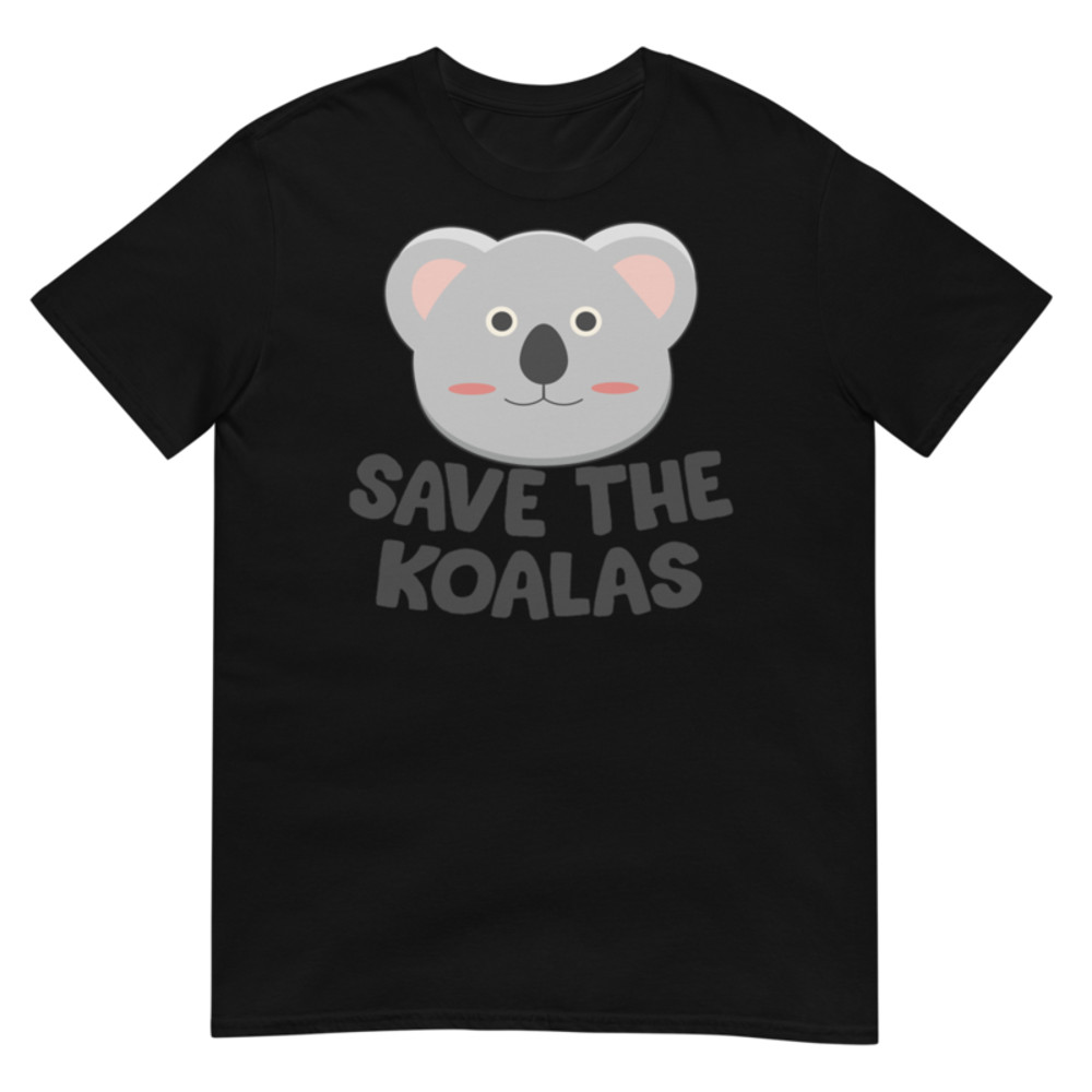 Save the Koalas Cute Australian Koala T-Shirt Short-Sleeve Unisex T-Shirt