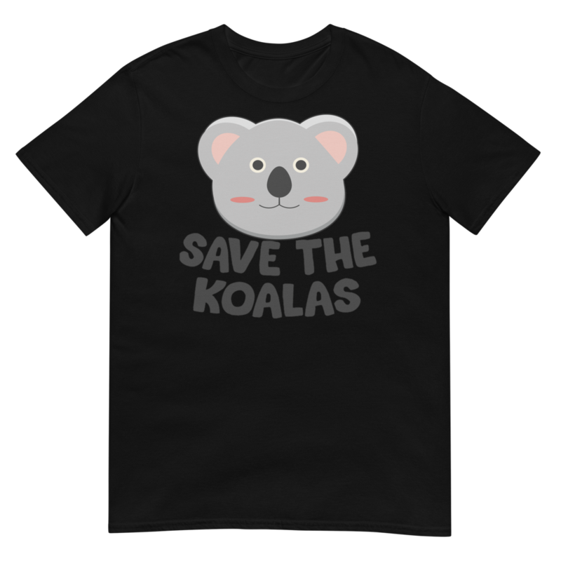Save the Koalas Cute Australian Koala T-Shirt Short-Sleeve Unisex T-Shirt