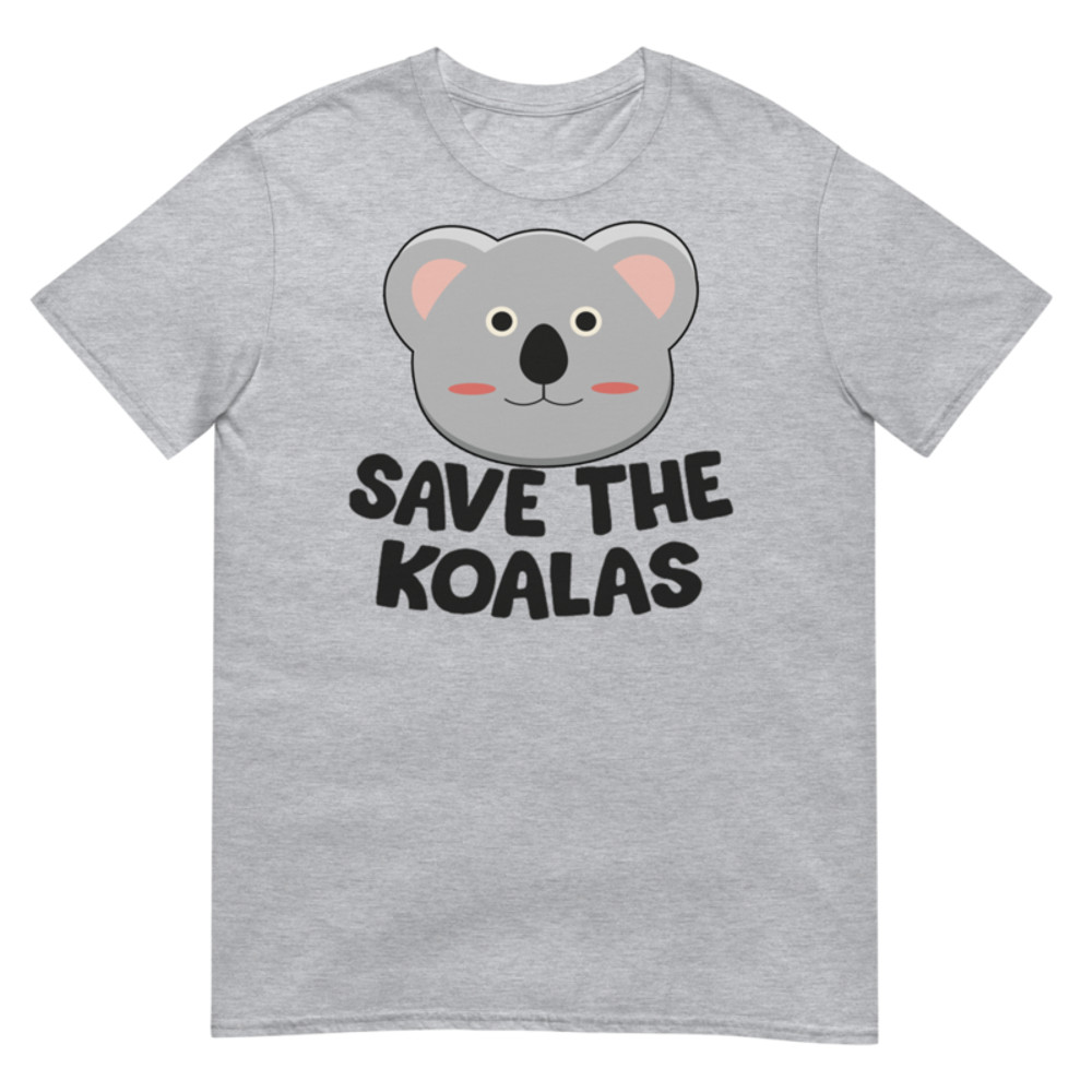 Save the Koalas Cute Australian Koala T-Shirt Short-Sleeve Unisex T-Shirt