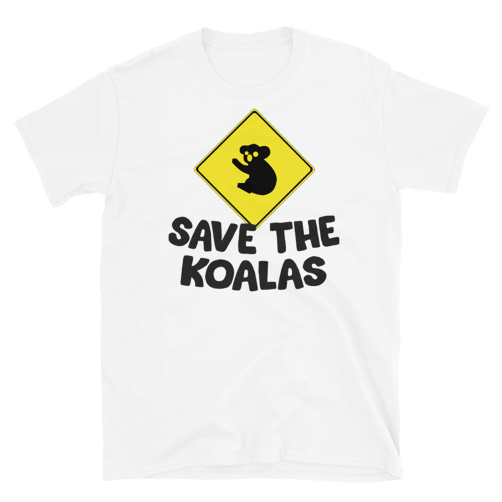Save the Koalas Cute Australian Koala T-Shirt Short-Sleeve Unisex T-Shirt