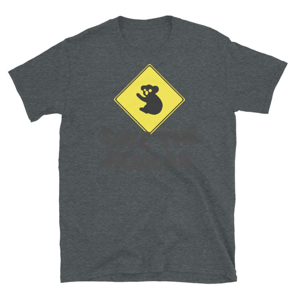 Save the Koalas Cute Australian Koala T-Shirt Short-Sleeve Unisex T-Shirt