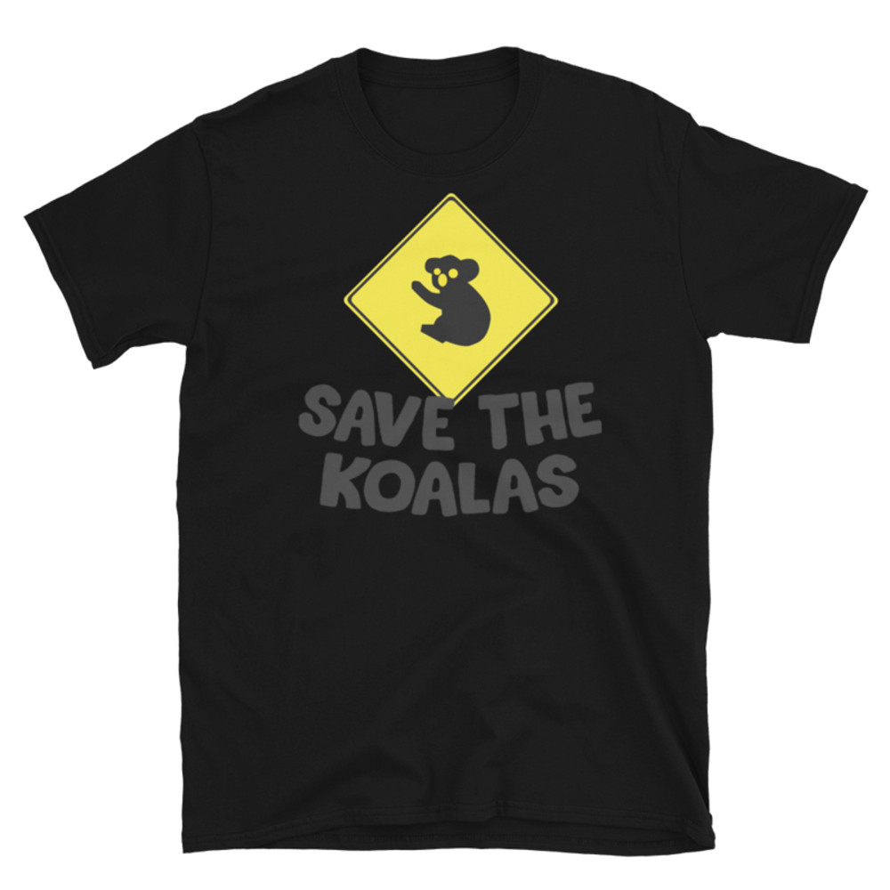 Save the Koalas Cute Australian Koala T-Shirt Short-Sleeve Unisex T-Shirt