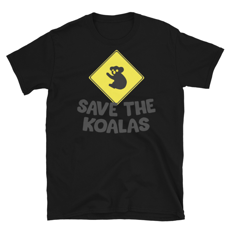 Save the Koalas Cute Australian Koala T-Shirt Short-Sleeve Unisex T-Shirt
