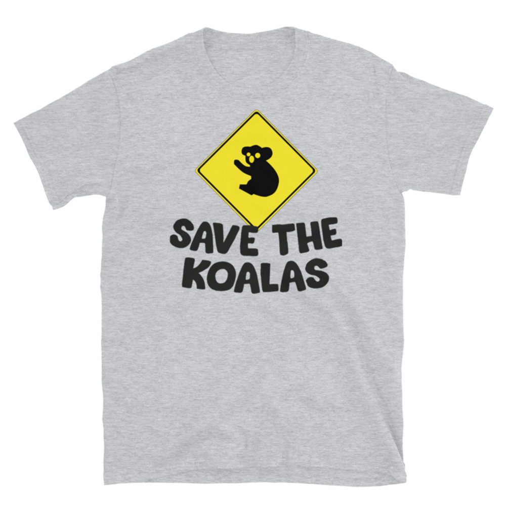 Save the Koalas Cute Australian Koala T-Shirt Short-Sleeve Unisex T-Shirt