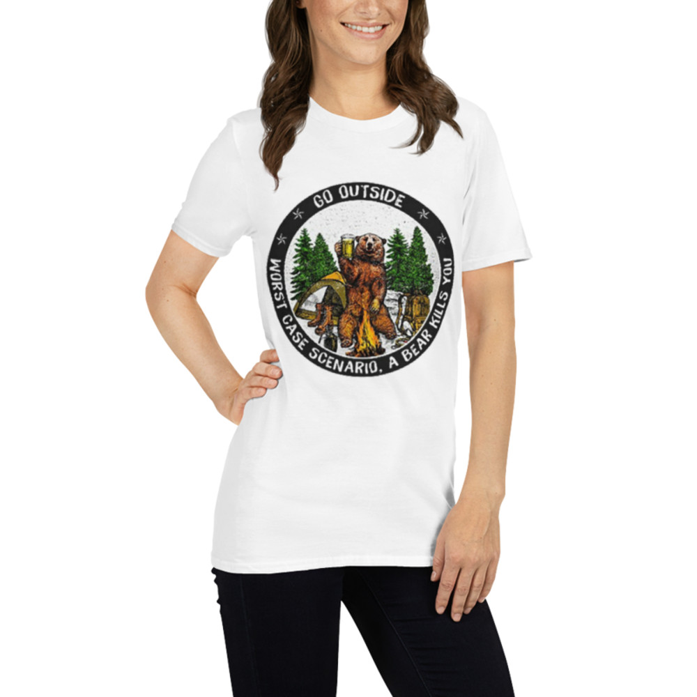 Go Outside Worst Case Scenario A Bear Kills You Explorer Tee Short-Sleeve Unisex T-Shirt