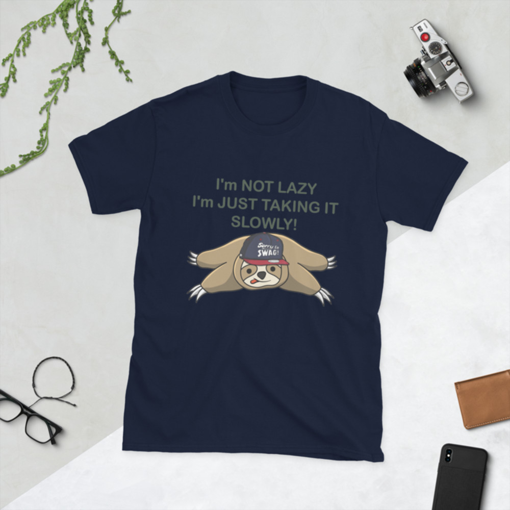 im not lazy im just taking it slowly Funny Sloth T-Shirt Short-Sleeve Unisex T-Shirt