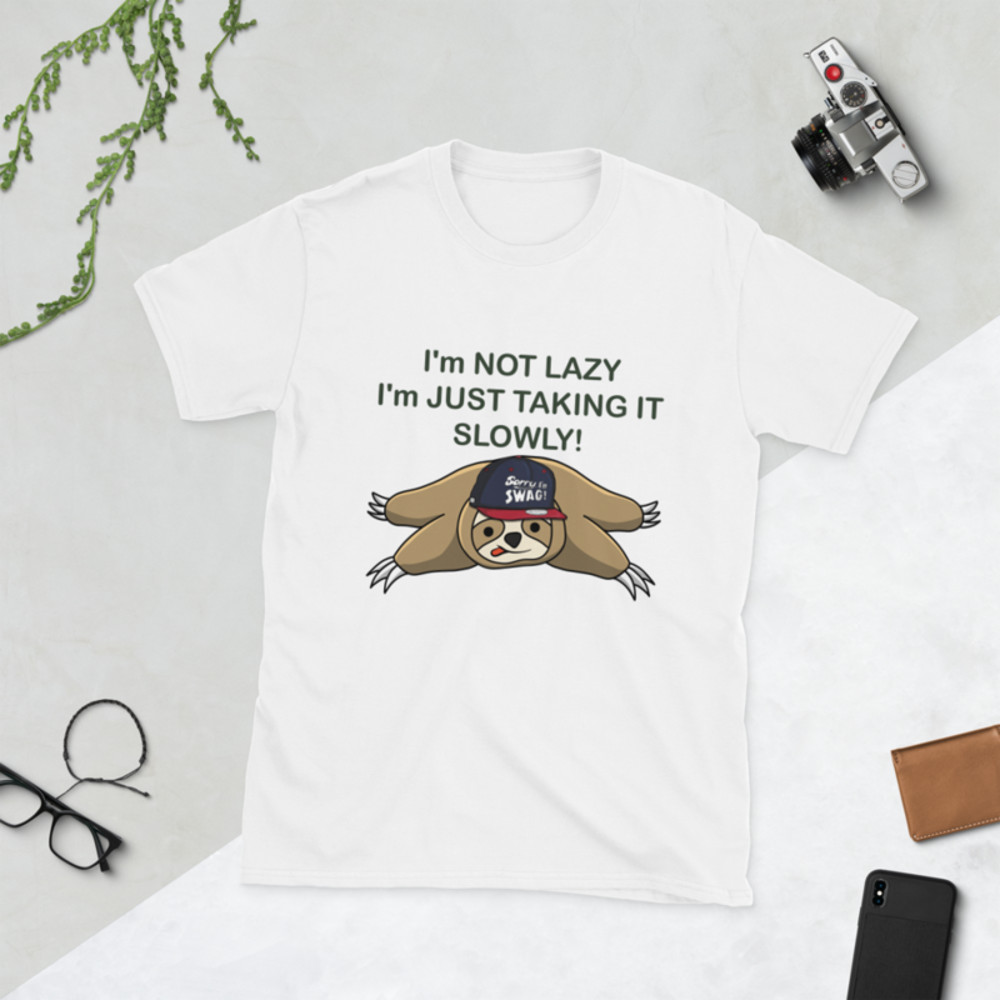 im not lazy im just taking it slowly Funny Sloth T-Shirt Short-Sleeve Unisex T-Shirt