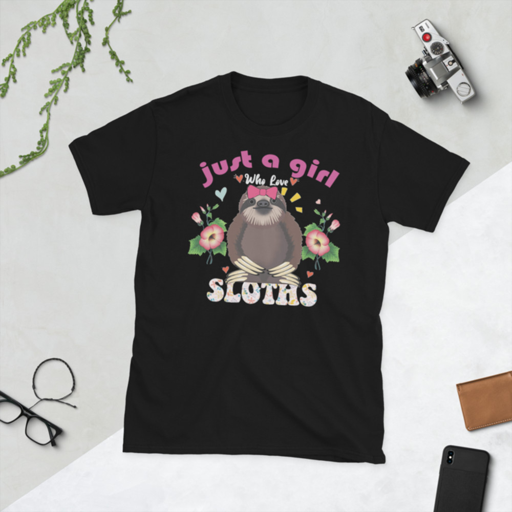 Just a girl who loves sloths T-Shirt Short-Sleeve Unisex T-Shirt