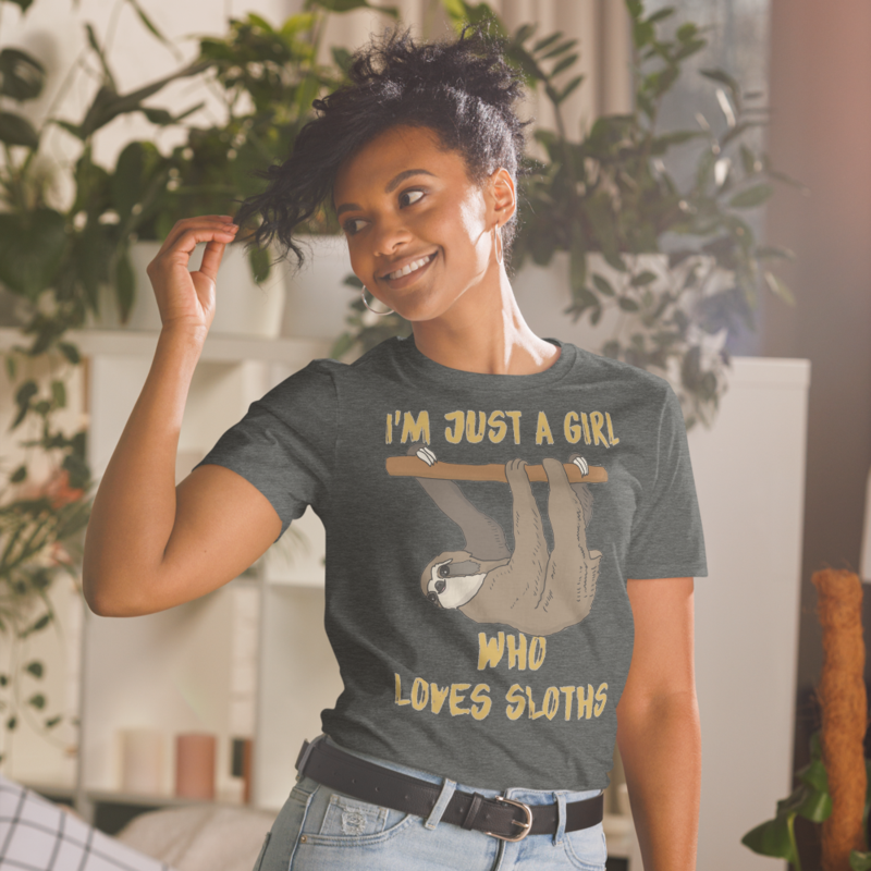 Just a girl who loves sloths T-Shirt Short-Sleeve Unisex T-Shirt