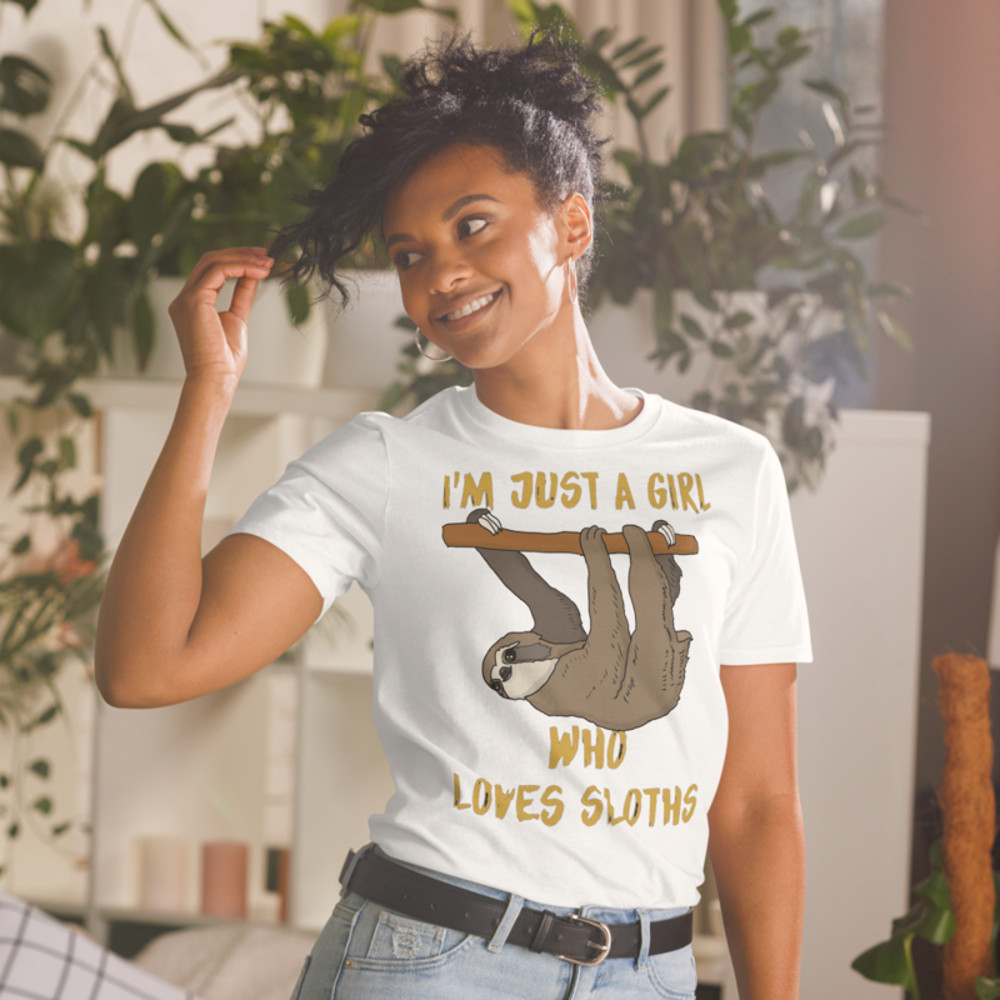 Just a girl who loves sloths T-Shirt Short-Sleeve Unisex T-Shirt
