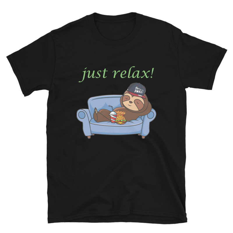 JUST RELAX FUNNY SLOTH Short-Sleeve Unisex T-Shirt