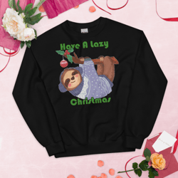 hazy a lazy christmas funny sloth unisex sweatshirt