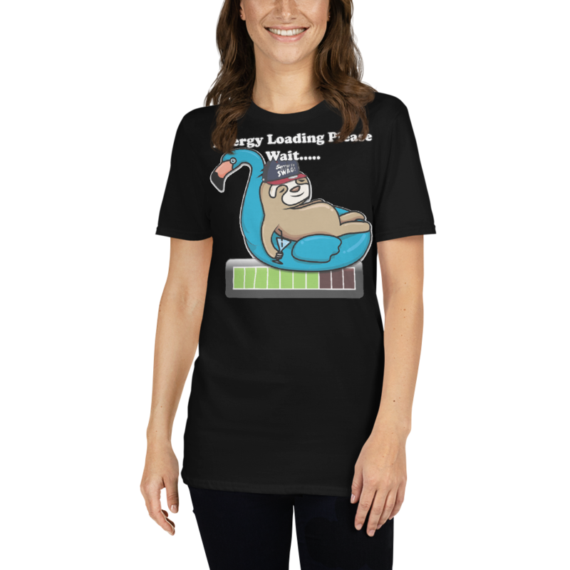 ENERGY LOADING PLEASE WAIT FUNNY SLOTH Short-Sleeve Unisex T-Shirt